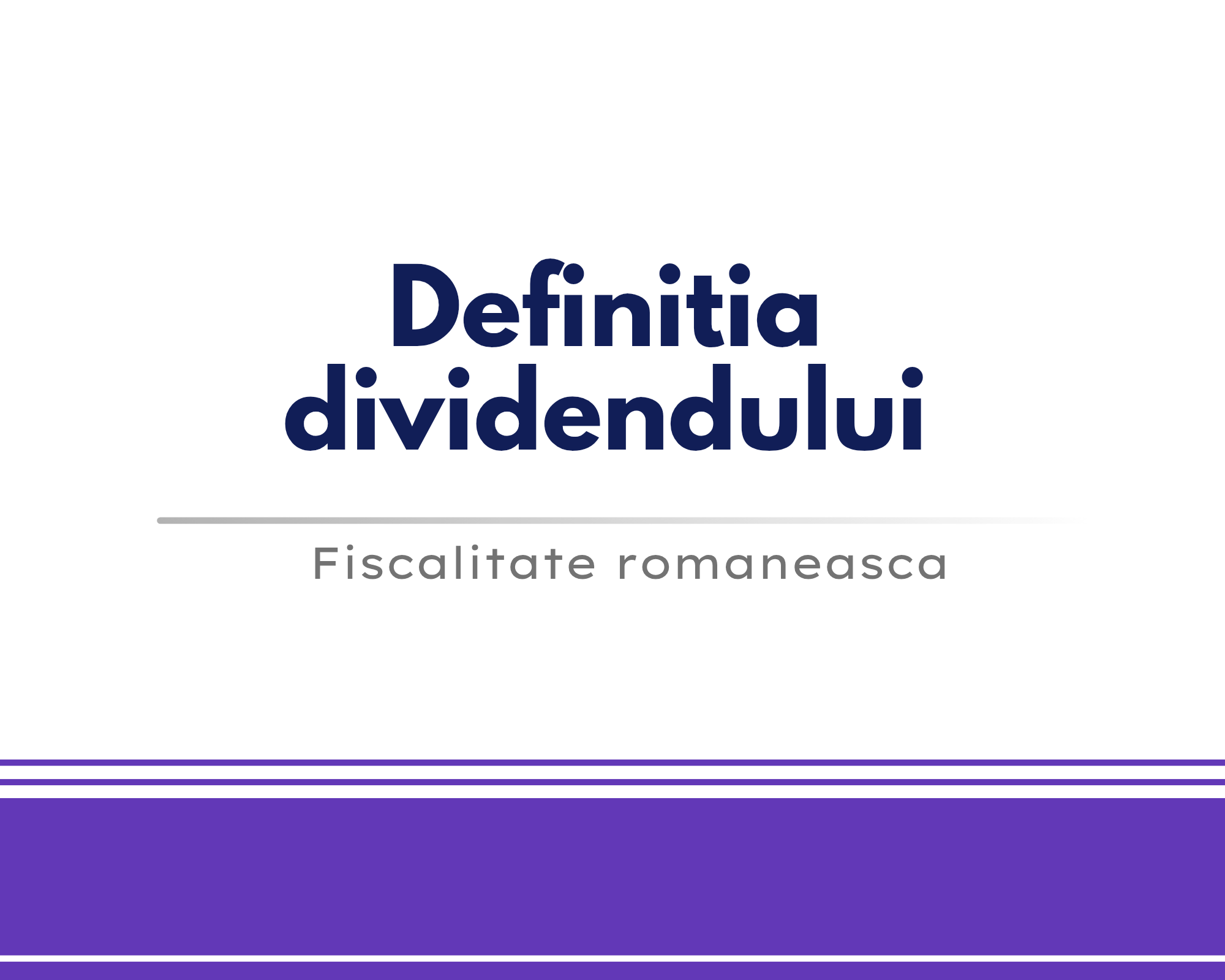 Definitia dividendului 🎁🟪