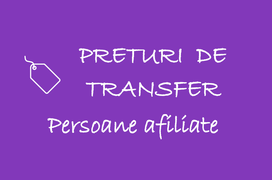 Preturi de transfer – persoane afiliate 🎁🟪