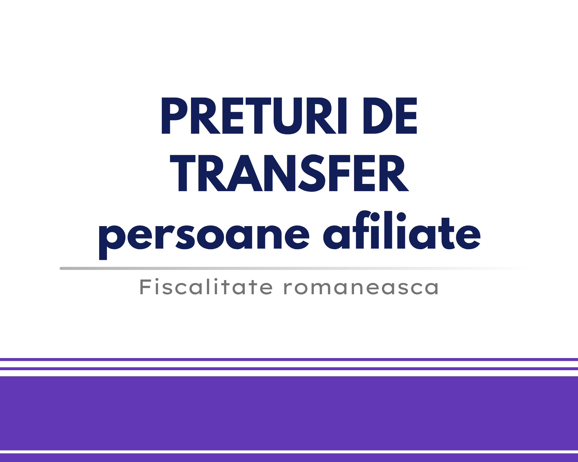Preturi de transfer – persoane afiliate 🎁🟪