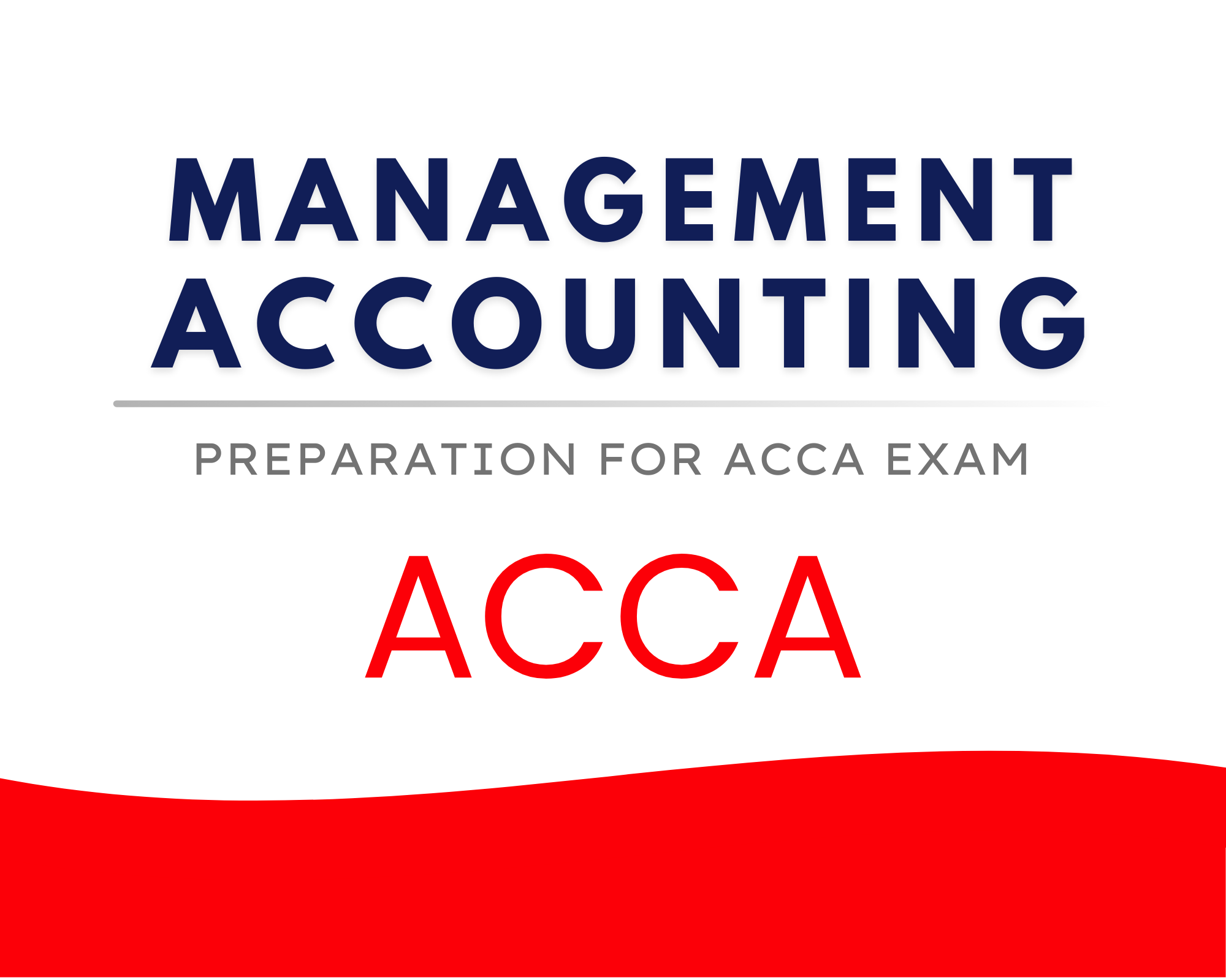 ACCA – Management Accounting 🟥