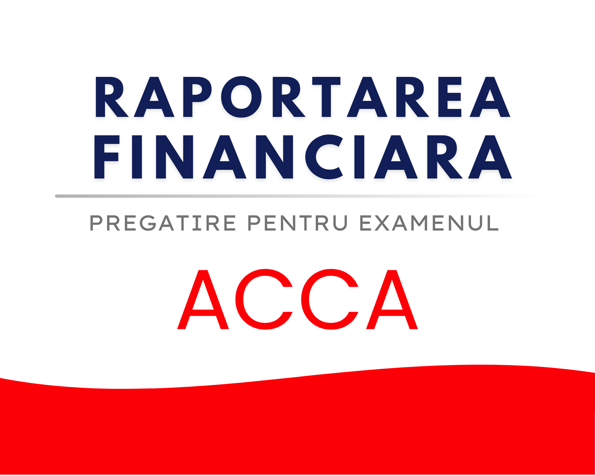 ACCA – Raportarea Financiara 🟥 (in RO)