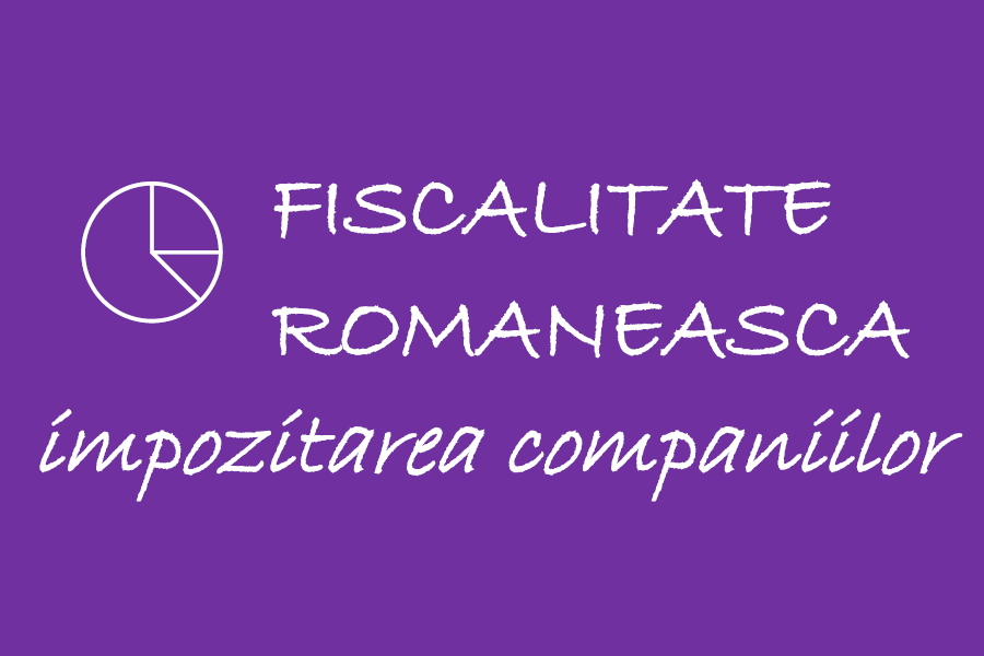 Fiscalitate Romaneasca – modulul CIT (Engleza)🟪